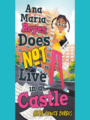 cover image of Ana Maria Reyes Does Not Live in a Castle
